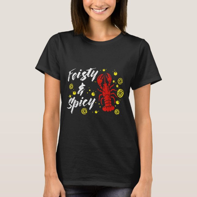Crayfish Feisty And Scy Lemons Crawfish Women Men  T-Shirt (Front)
