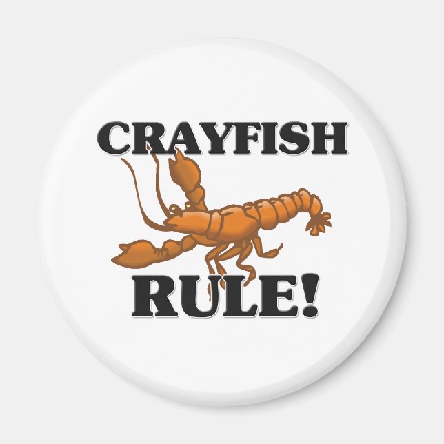 CRAYFISH Rule! Magnet (Front)