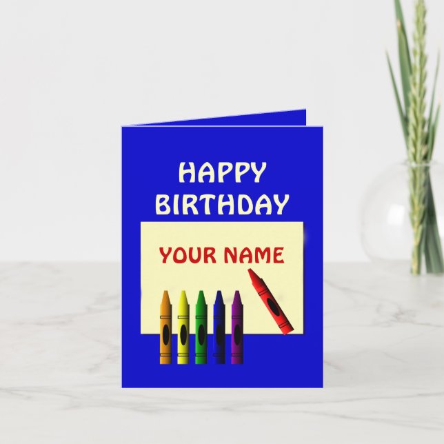 Crayons Colour My Name Happy Birthday Greeting Car Card (Front)