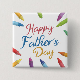 Crayons Happy Father's Day Typography   Pin Button