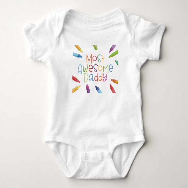 Crayons Most Awesome Daddy Typography | Bodysuit (Front)