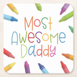 Crayons Most Awesome Daddy Typography Coaster