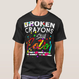 Crayons Still Colour Cute Mental Health Awareness  T-Shirt