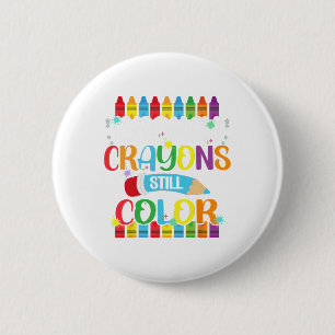 Crayons Still Colour Mental Health Awareness 7 6 Cm Round Badge