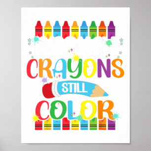 Crayons Still Colour Mental Health Awareness 7  Poster