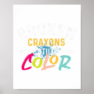Crayons Still Colour - Mental Health Awareness  Poster