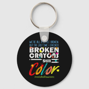 Crayons Still Colour Mental Health Awareness Suppo Key Ring