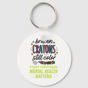 Crayons Still Colour Mental Health Problem Mind Th Key Ring