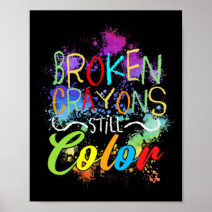 Crayons Still Colour Self Care Mental Health Probl Poster