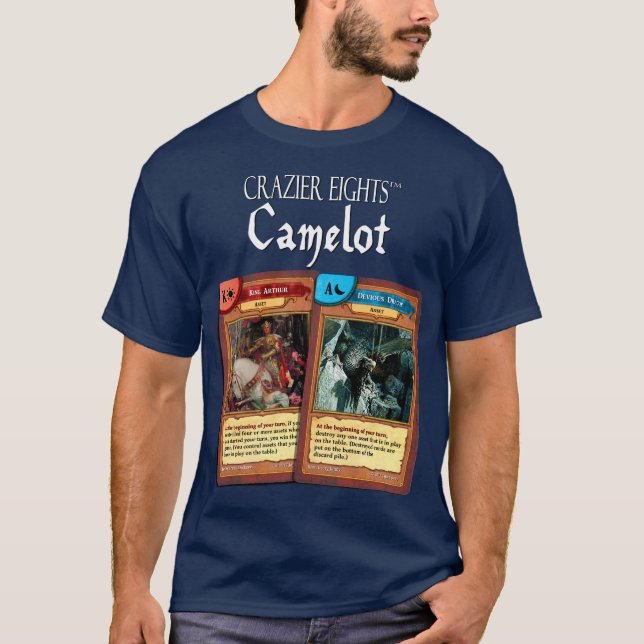 Crazier Eights: Camelot T-Shirt (Front)