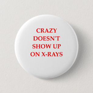 CRAZY 6 CM ROUND BADGE