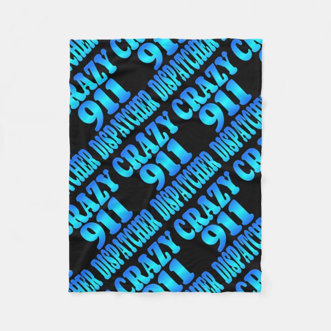 Crazy 911 Dispatcher Fleece Blanket (Front)