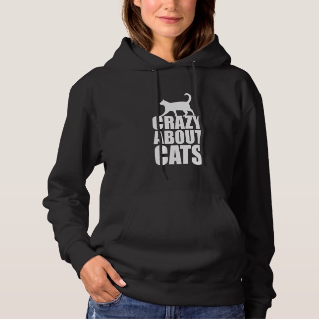 Crazy About Cats Cat Dad Hoodie (Front)