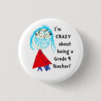 Crazy About Grade _ Personalised Teacher Button
