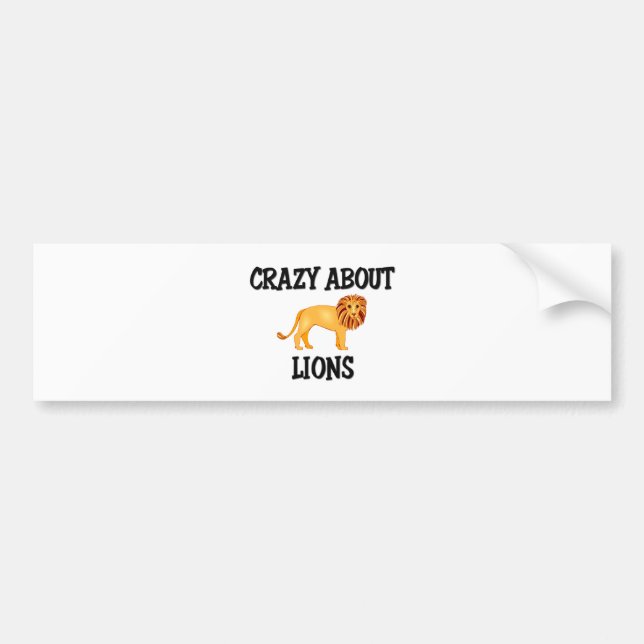 Crazy About Lions Bumper Sticker (Front)