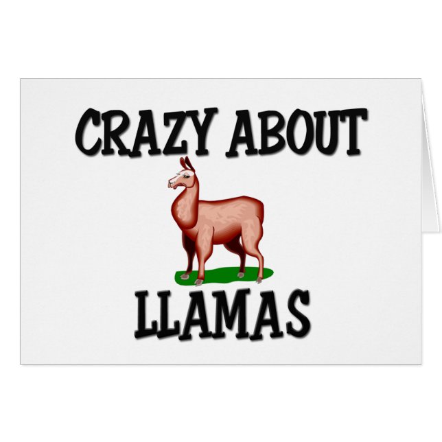 Crazy About Llamas (Front Horizontal)