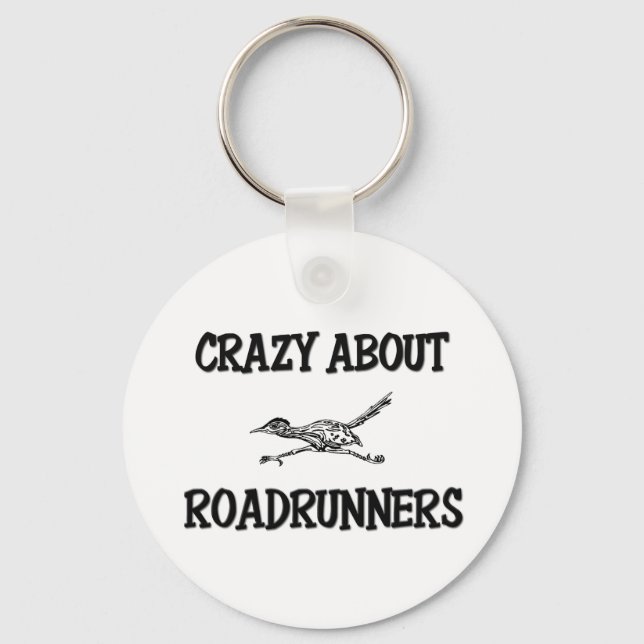 Crazy About Roadrunners Key Ring (Front)
