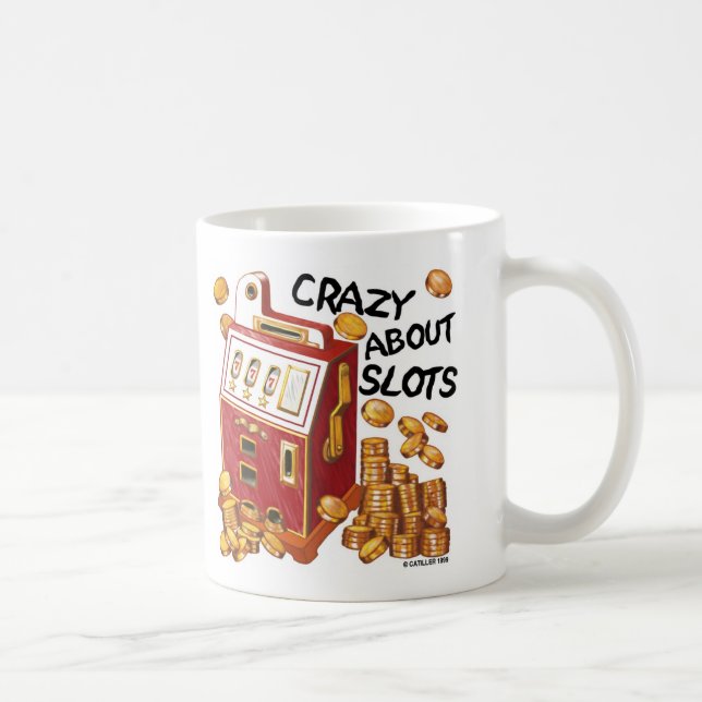 Crazy About Slots  Coffee Mug (Right)