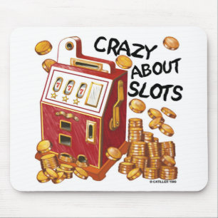 Crazy About Slots Mouse Mat