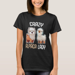 Crazy Alpaca Lady Women s Cute Alpaca Lama Zoo  1 T-Shirt