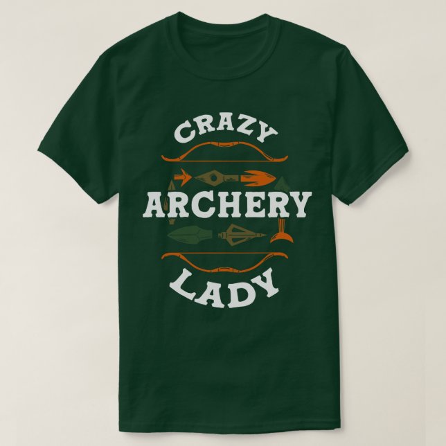 Crazy Archery Lady Archer  T-Shirt (Design Front)