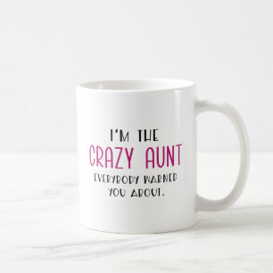 Crazy Aunt Coffee Mug