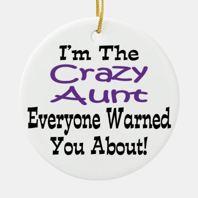 Crazy Aunt Ornament (Front)