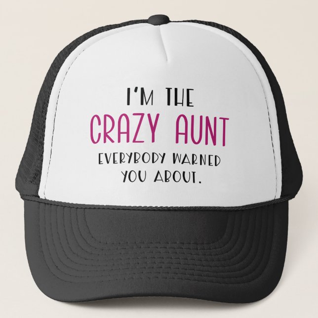 Crazy Aunt Trucker Hat (Front)