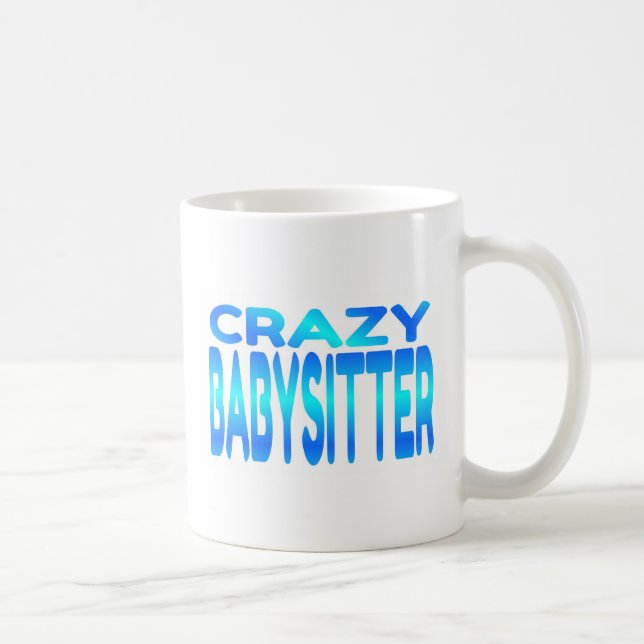 Crazy Babysitter Coffee Mug (Right)