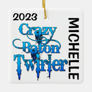 Crazy Baton Twirler CUSTOM Ceramic Ornament