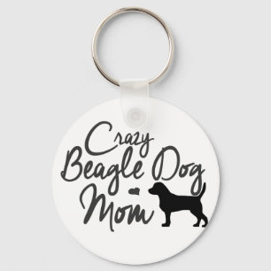 Crazy Beagle Dog Mom Key Ring
