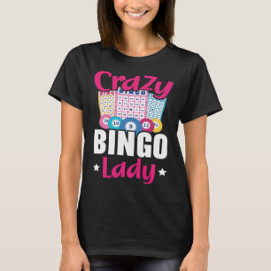 Crazy Bingo Lady Grandma Grandmother Granny Grandp T-Shirt