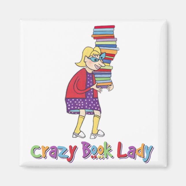 Crazy Book Lady Magnet (Front)
