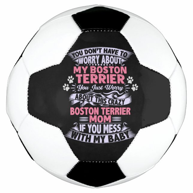 Crazy "Boston Terrier" Mum    Football (Front)