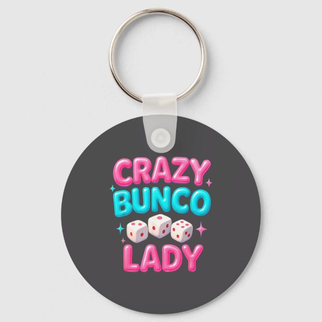 Crazy Bunco Lady Funny Bunco Dice Game Night Women Key Ring (Front)