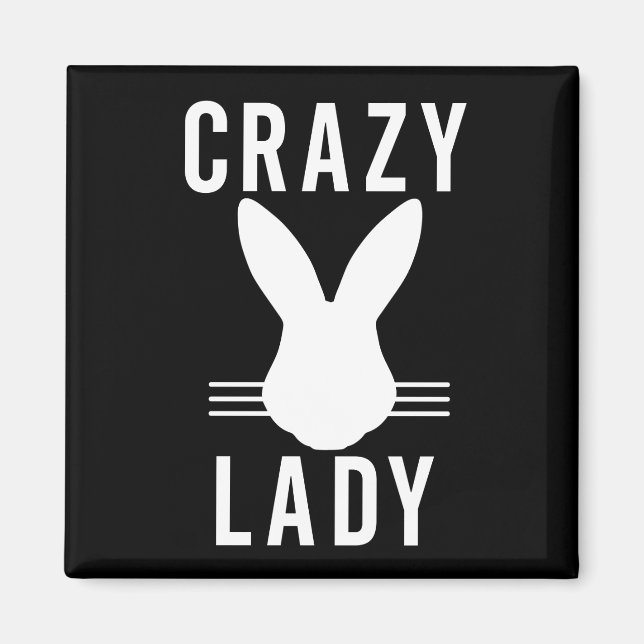 CRAZY BUNNY LADY MAGNET (Front)