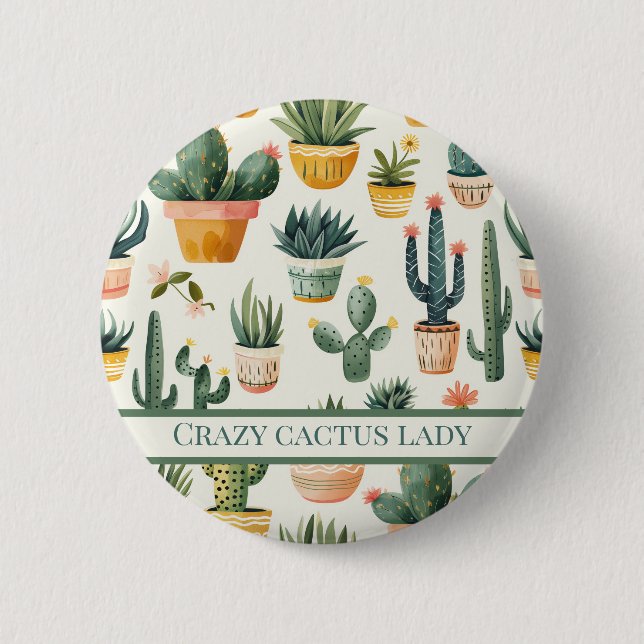 "Crazy cactus lady! text on a cactus design 6 Cm Round Badge (Front)