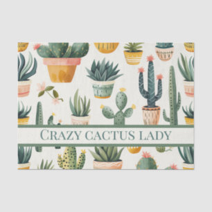 "Crazy cactus lady! text on a cactus design Tissue Paper