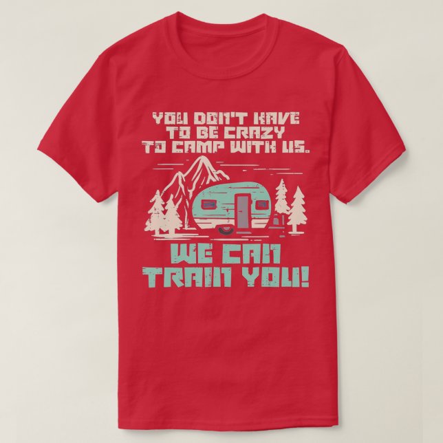 Crazy Camp With Us Funny Camping Van RV Camper Men T-Shirt (Design Front)