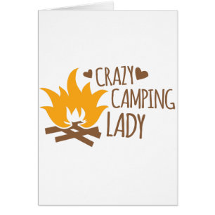 Crazy Camping Lady