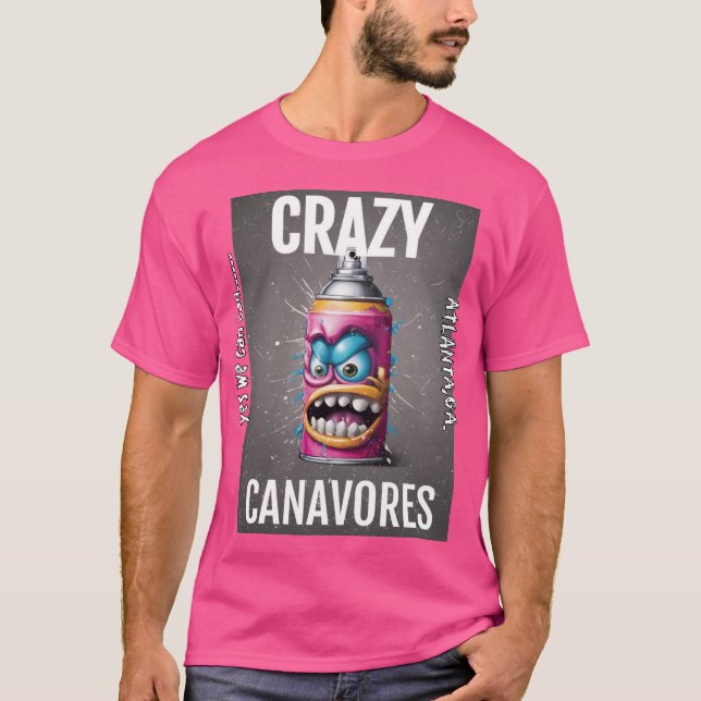 CRAZY CANAVORES T-Shirt (Front)