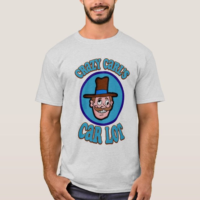 Crazy Carl's Car Lot T-Shirt (Front)
