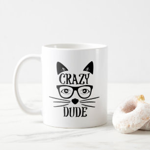 Crazy Cat Dude Coffee Mug