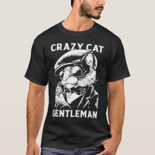 Crazy Cat Gentleman T-Shirt