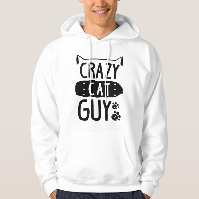 Crazy Cat Guy Hoodie (Front)