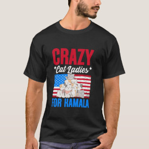 Crazy Cat Ladies For Kamala Harris USA President C T-Shirt