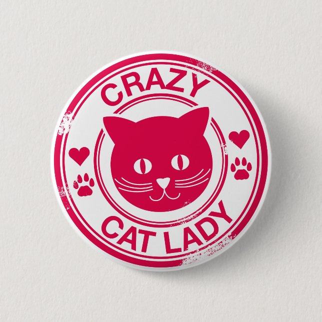 Crazy Cat Lady 6 Cm Round Badge (Front)