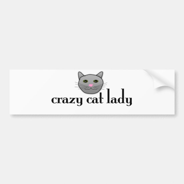 Crazy Cat Lady Bumper Sticker (Front)