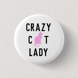 Crazy Cat Lady Button Pin