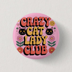 Crazy Cat Lady Club Graphic: Retro 70s Typography 3 Cm Round Badge